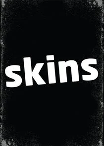 Skins