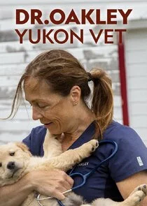 Dr. Oakley, Yukon Vet afişi