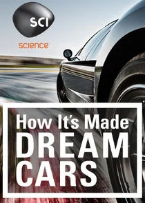 Affiche de How It's Made: Dream Cars