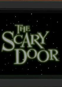 The Scary Door Narrator