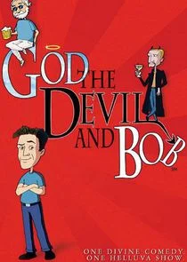 God, The Devil and Bob