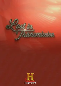 Lost in Transmission