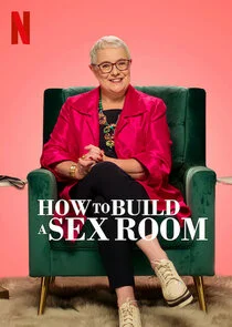 Poster di How To Build a Sex Room