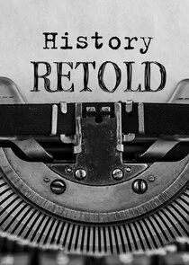 History Retold afişi
