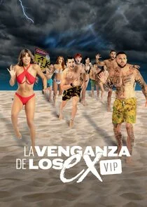 La Venganza de Los Ex VIP Poster