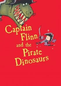 Captain Flinn and the Pirate Dinosaurs afişi
