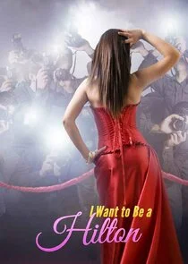 Plakat I Want to Be a Hilton