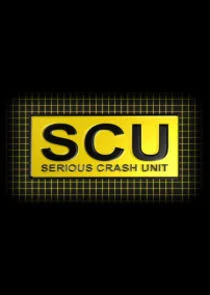 Pôster de SCU: Serious Crash Unit