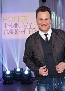 Plakat Hotter Than My Daughter