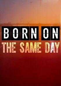 Born on the Same Day afişi