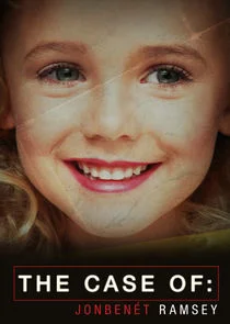 Affiche de The Case Of: JonBenÄ‚Â©t Ramsey