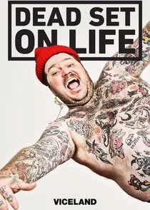 Pôster de Dead Set on Life
