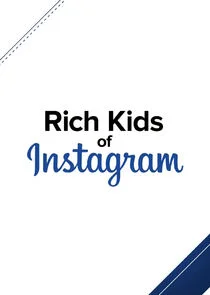 Plakat Rich Kids of Instagram