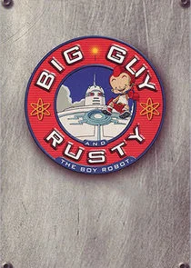 Poster di Big Guy and Rusty the Boy Robot