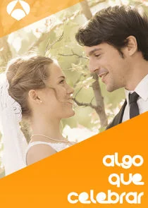 Algo que celebrar afişi