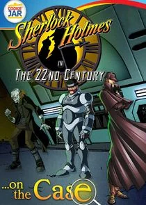 Sherlock Holmes in the 22nd Century afişi