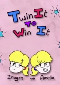 Twin It to Win It afişi