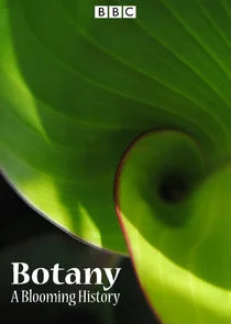 Póster de Botany: A Blooming History