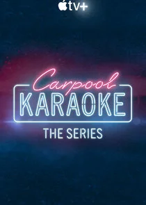 Pôster de Carpool Karaoke: A Série