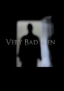Very Bad Men - Gesichter des Bösen Poster