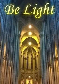Be Light Poster