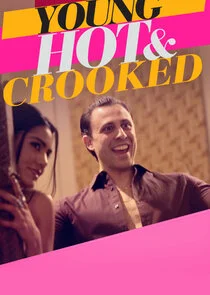 Poster di Young, Hot & Crooked
