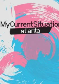 My Current Situation Poster