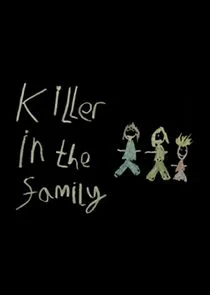 Poster di Killer in the Family
