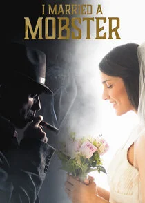 I Married a Mobster Poster