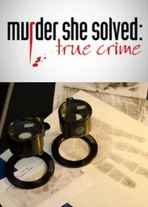 Poster di Murder She Solved: True Crime