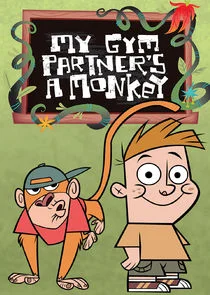 My Gym Partner's a Monkey Poster