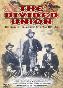 The Divided Union American Civil War 1861-1865 Poster