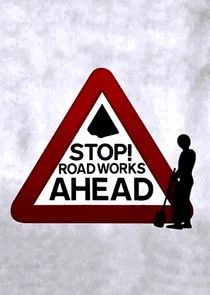 Stop! Roadworks Ahead Poster