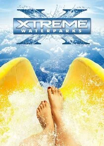 Pôster de Xtreme Waterparks