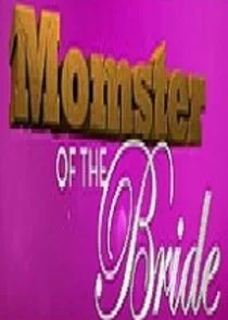 Momster of the Bride Poster