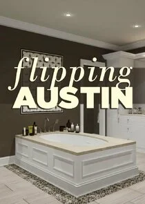 Flipping Austin Poster