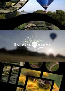 Glorious Gardens from Above Poster