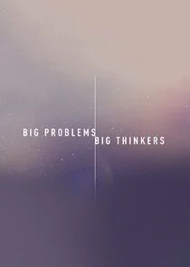 Big Problems, Big Thinkers Poster
