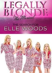 Póster de Legally Blonde the Musical: The Search for Elle Woods
