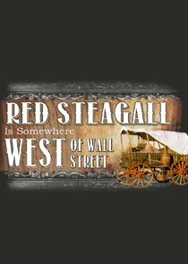 Pôster de Red Steagall is Somewhere West of Wall Street
