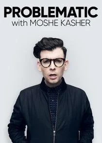 Póster de Problematic with Moshe Kasher