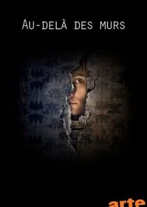 Au-delÄ‚Â  des murs