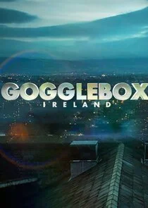 Gogglebox Ireland