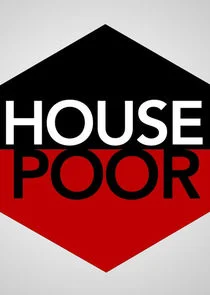 Póster de House Poor