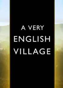 Affiche de A Very English Village