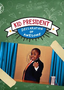 Kid President: Declaration of Awesome Poster