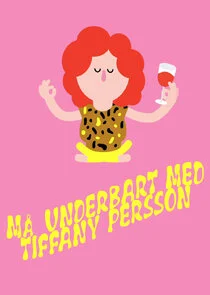 MÄ‚Ä„ underbart med Tiffany Persson afişi