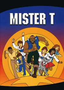 Affiche de Mister T