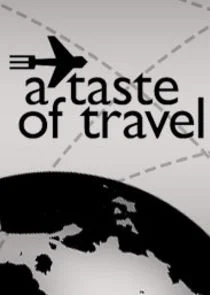 A Taste of Travel Poster