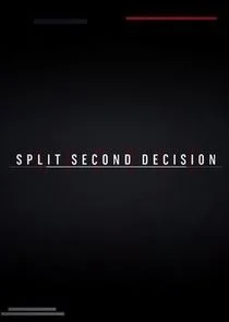 Affiche de Split Second Decision